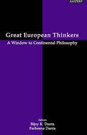 Great European Thinkers: A Window to Continental Philosophy